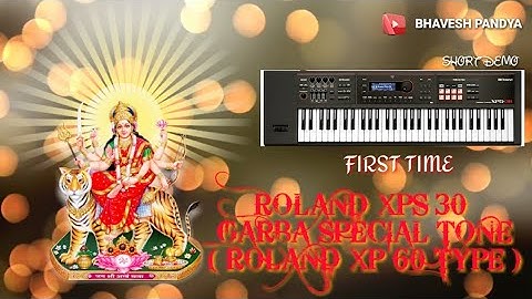 roland xps30 | gujrati garba tones | roland xp60 type | bhavesh pandya