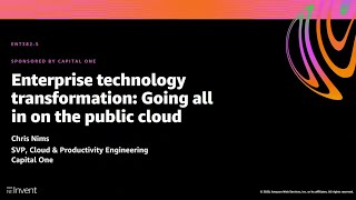 AWS re:Invent 2020: Enterprise technology transformation: Going all in on the public cloud