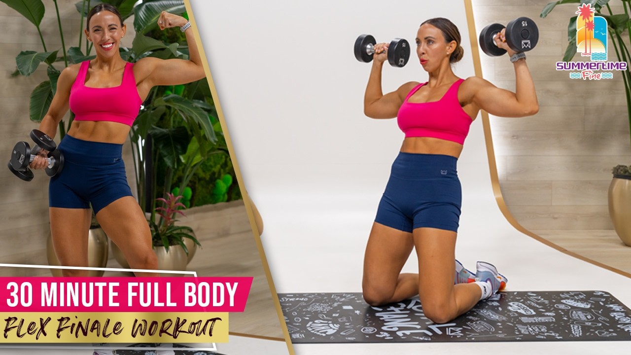 Full Body Flex Workout | SUMMERTIME FINE 2026 FINALE! Full Body Flex Workout | SUMMERTIME FINE 2026 FINALE!