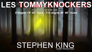 LES TOMMYKNOCKERS de STEPHEN KING - PARTIE 1/4 - ( LIVRE AUDIO EN FRANCAIS ) LU par VL