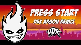 MDK - Press Start (Dex Arson Remix) chords