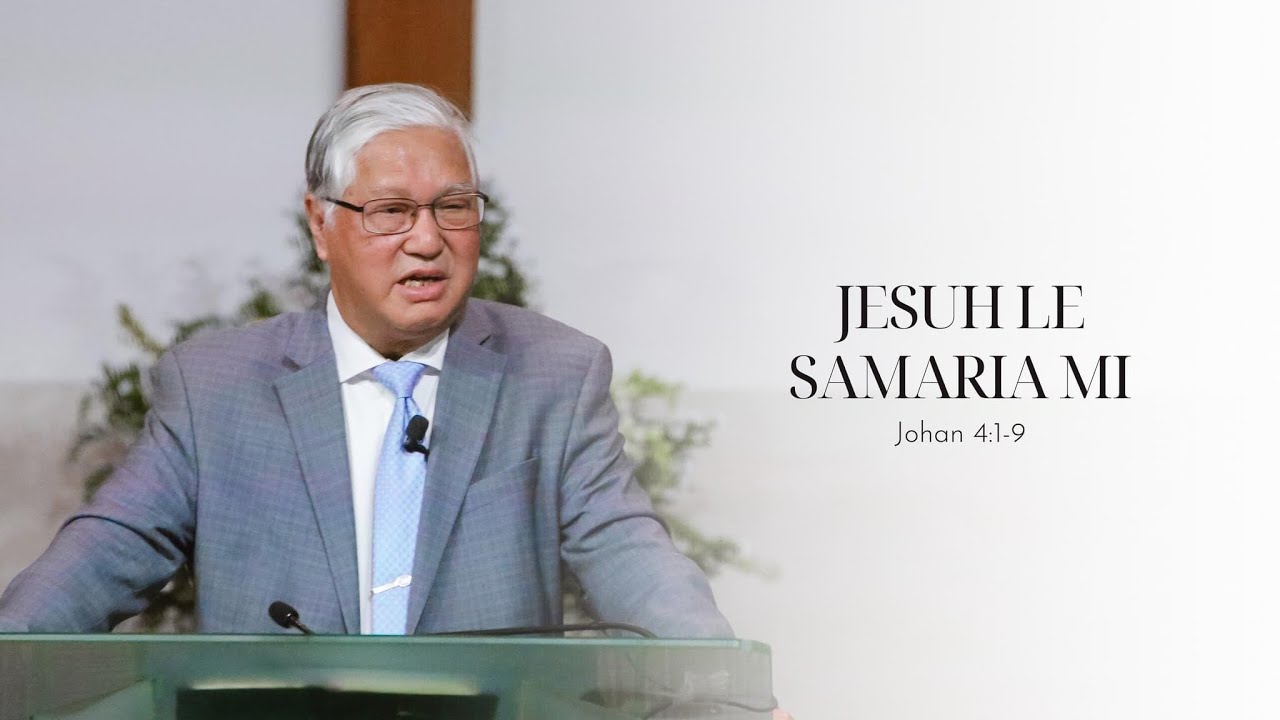 Sermon: Rev. Dr. Stephen Hre Kio || Jesuh le Samaria mi ||