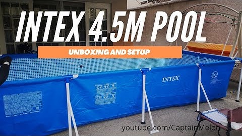 Intex 4.5m Pool Unboxing and Setup