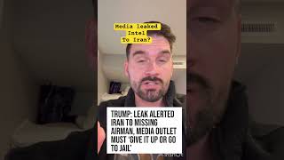 Leftist Media leaked Intel to Iran?😳 #iran #media #israel #usa #trump #maga #fyp #donaldtrump #news