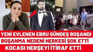 Yeni Evlenen Ebru Gündeş Boşandı   Ebru Gündeş Neden Evlendi? Neden Boşandı?