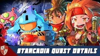 Starcadia Quest Details
