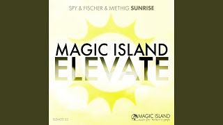 Sunrise (Extended Mix) - Spy, Fischer & Miethig
