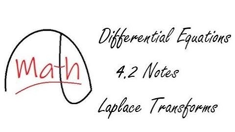 4.2 - Laplace Transforms using Table