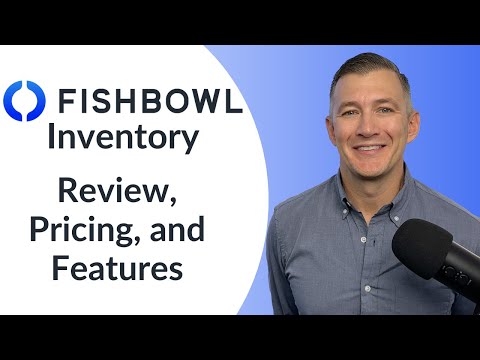 Fishbowl Inventory Review