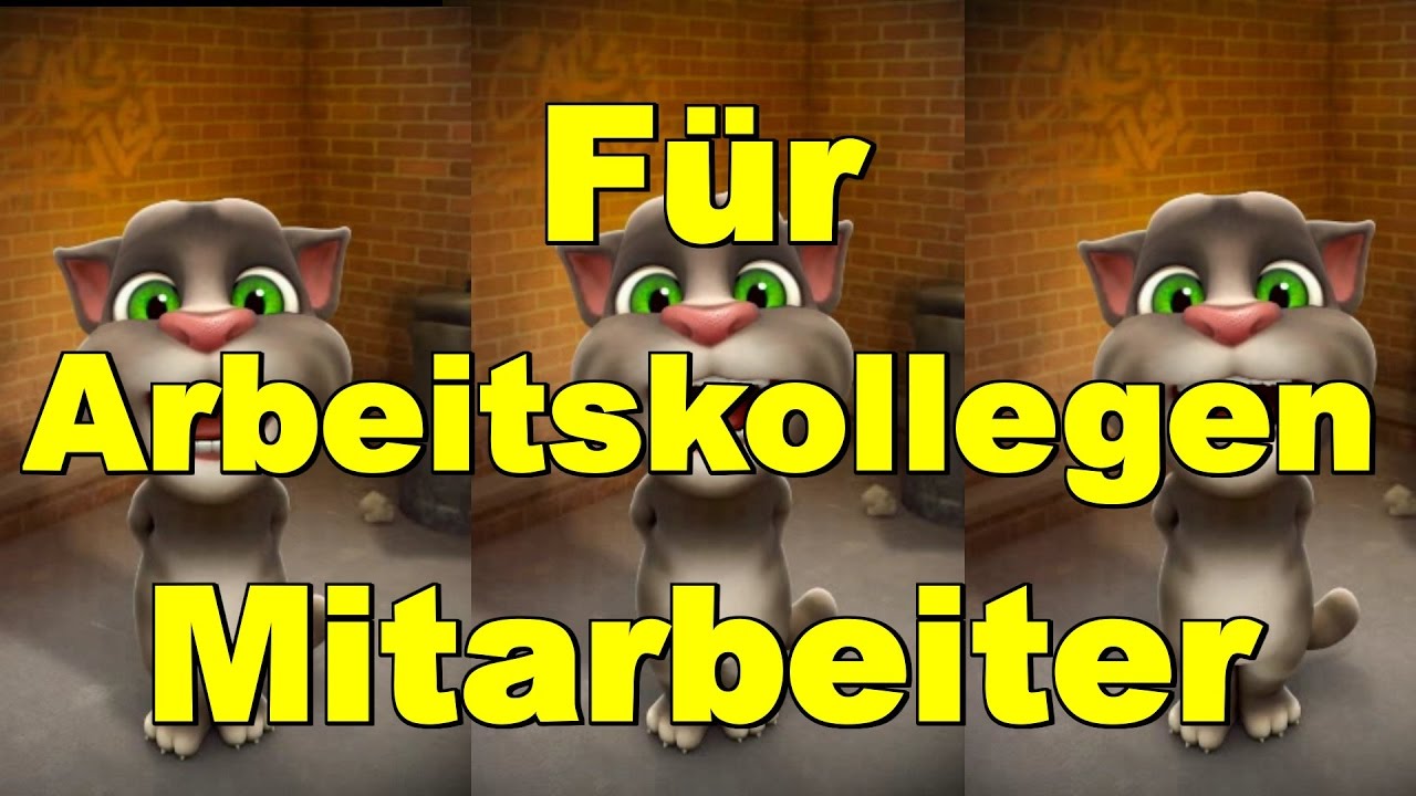 New Update 😂 😃 😄 Für Mitarbeiter Arbeit Kollegen 😂 😃 😄 Talking Kater Tom