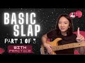 PART 1 - Semua bisa slap! Buat bassist pemula yang masih malu2