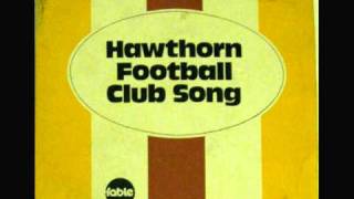 HAWTHORN FOOTBALL CLUB SONG