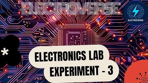ELECTRONICS LAB: EXPERIMENT-3 (DIGITAL)