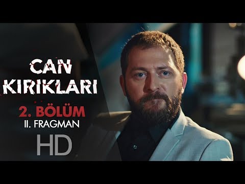 Can Kırıkları 2. Bölüm 2. Fragmanı