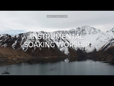 TRUST GOD FIRST // INSTRUMENTAL SOAKING WORSHIP // SOAKING INTO HEAVENLY SOUNDS