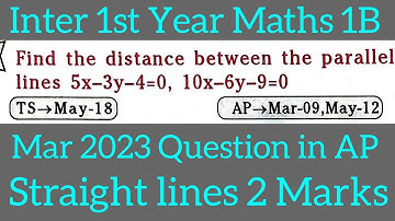 Inter 1st Year Maths 1B||Distance between parallel lines 5x-3y-4=0,10x-6y-9=0@maths naresh eclass
