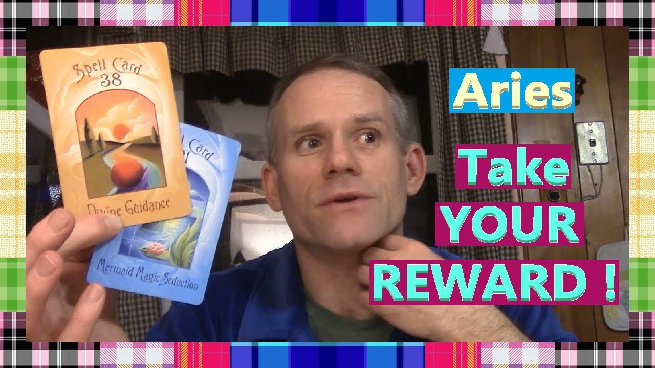 Aries - Take YOUR REWARD !