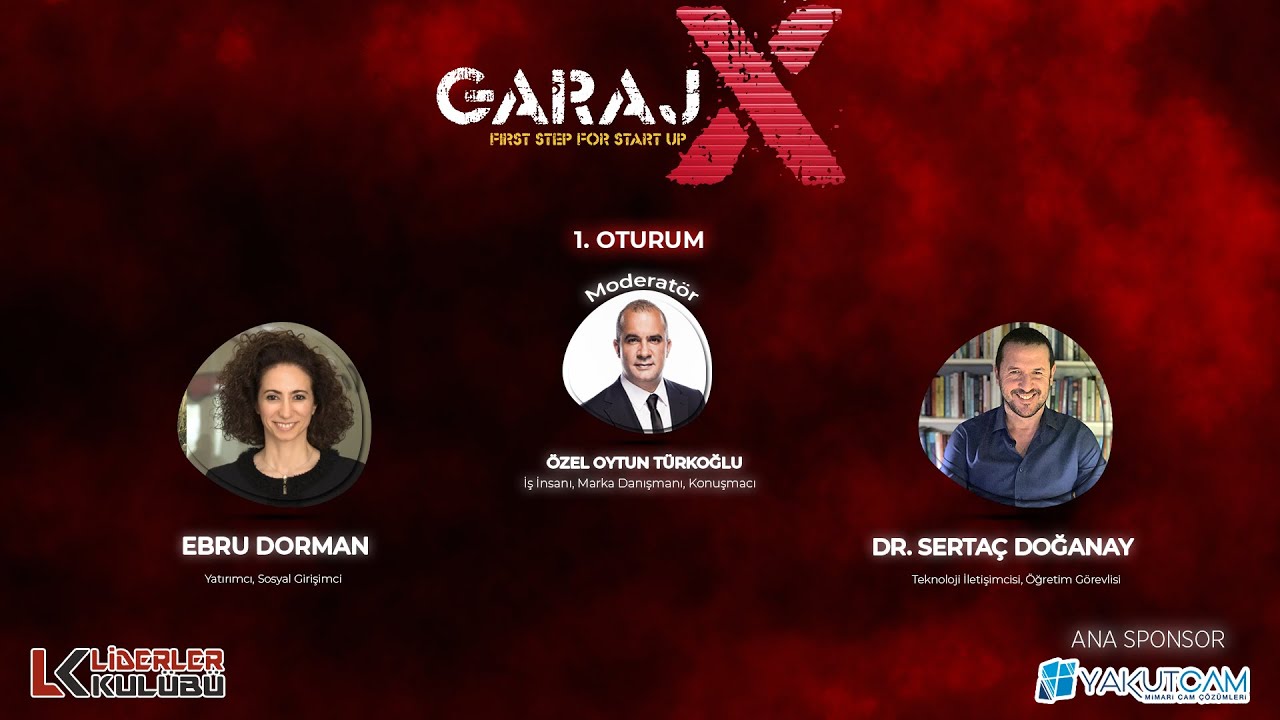 GarajX'21- Ebru Dorman & Dr. Sertaç Doğanay