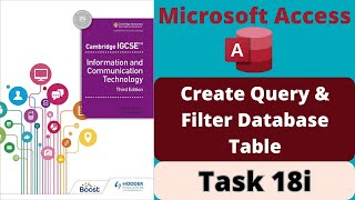 Task 18i IGCSE ICT Filter table with Query - Access