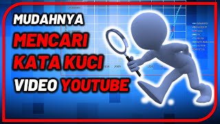 CARA RISET KATA KUNCI VIDEO YOUTUBE BAGI YOUTUBER PEMULA: EFEKTIF