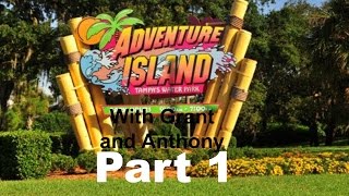 The Grant and Anthony Show Episode 2 - Adventure Island Fun Part 1