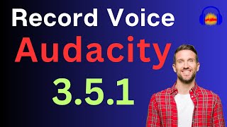 How to perfectly record your voice with Audacity 3.5.1 by Master Editor 504 views 2 weeks ago 14 minutes, 54 seconds