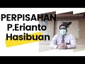 Perpisahan Bapak P.Erianto Hasibuan
