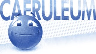 CAERULEUM (Instrumental) - [The Blue Smiley Mod]