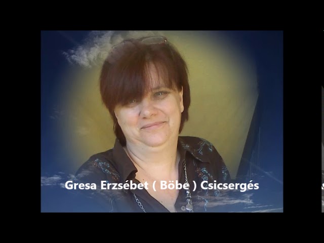 Gresa Erzsébet Csicsergés class=