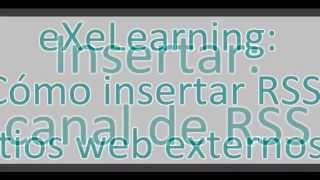 eXeLearning: ¿Cómo insertar RSS y sitios web externos