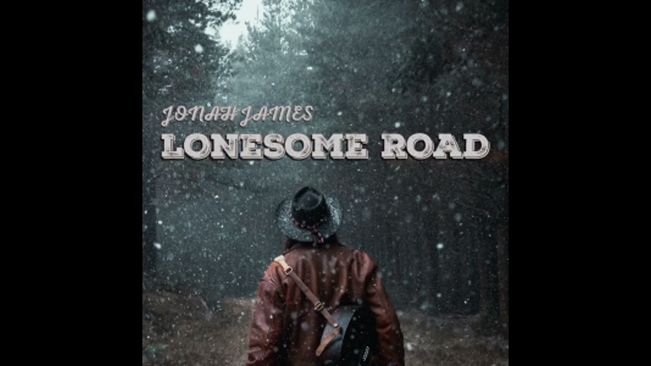 Jonah James - Lonesome Road (full album)