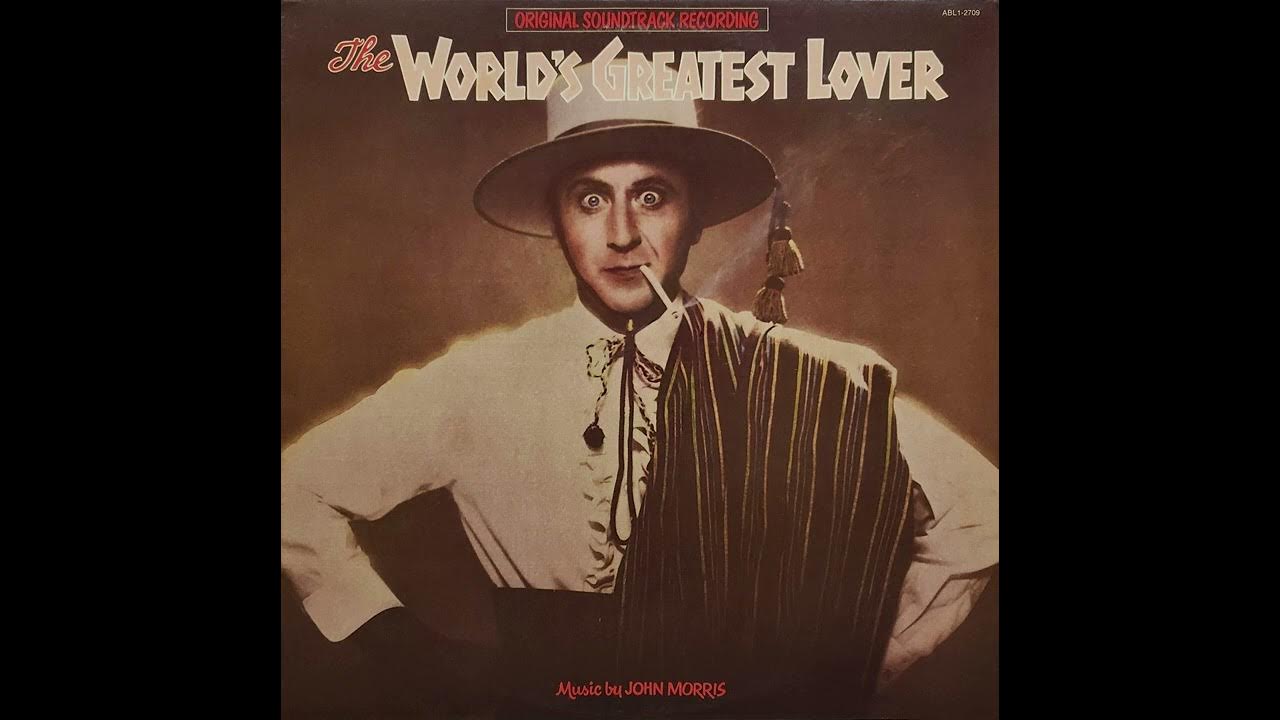 The World s Greatest Lover The Original Motion Picture Soundtrack the-world-s-greatest-lover-the-original-motion-picture-soundtrack