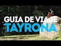 TAYRONA | Guía de Viaje (Tips y Recomendaciones) | COLOMBIA #13 | De Viaje Con Alejo