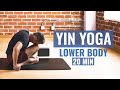 20 Min Yin Yoga for Lower Body l Deep Stretch for Hips &amp; Hamstrings Mp3 Song