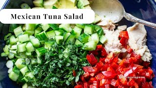 The BEST Healthy Mexican Tuna Salad Recipe – Mayo-Free!