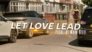 Mhista Reward - Let Love Lead
