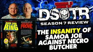 The INSANITY Of Samoa Joe Against Necro Butcher (Dark Side of the Ring Review)