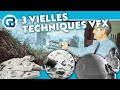 Les anciennes techniques vfx