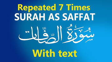 سوره صافات با متن عربی 7 بار تلاوت شده است