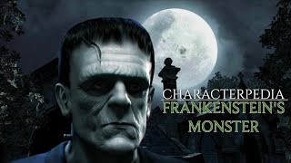 Characterpedia: Frankenstein's Monster