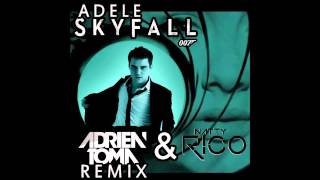 Adele - Skyfall (Adrien Toma & Natty Rico 2K13 Remix)