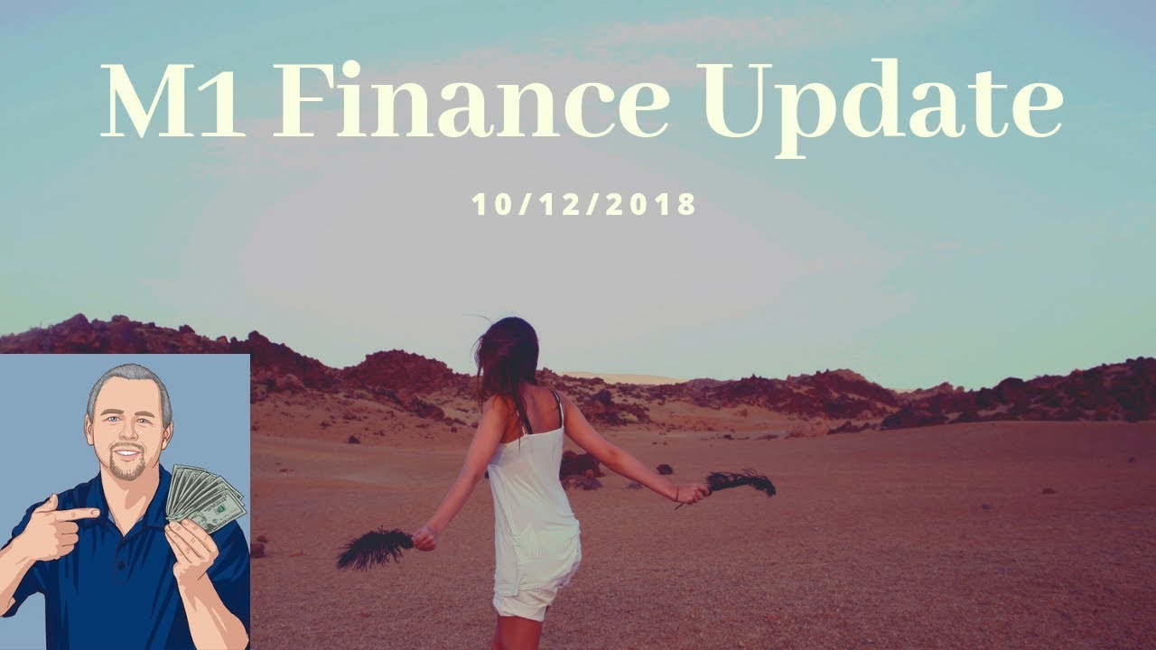 M1 Finance Dividend Portfolio Update 10-12-2018