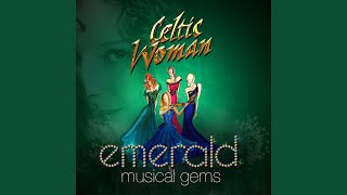 Video thumbnail of "Celtic Woman - Caledonia (2013 Version)"