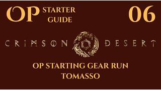 Crimson Desert OP  Starter Guide Part 6 - Gathering Gear in Tomasso