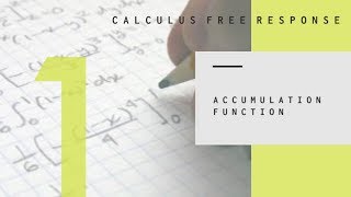 Accumulation Function - AP Calculus