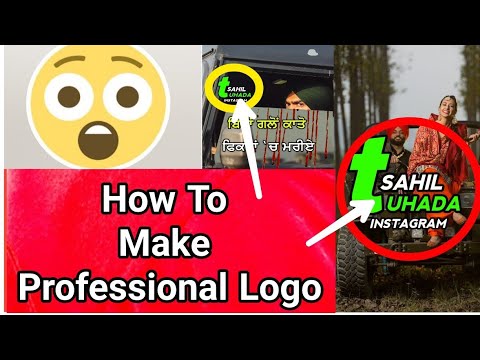 How To Make Logo For Whatsapp Status Video || ਏਦਾਂ ਦੇ ਲੋਗੋ ਕੀਦਾ ਬਨਾਇਏ