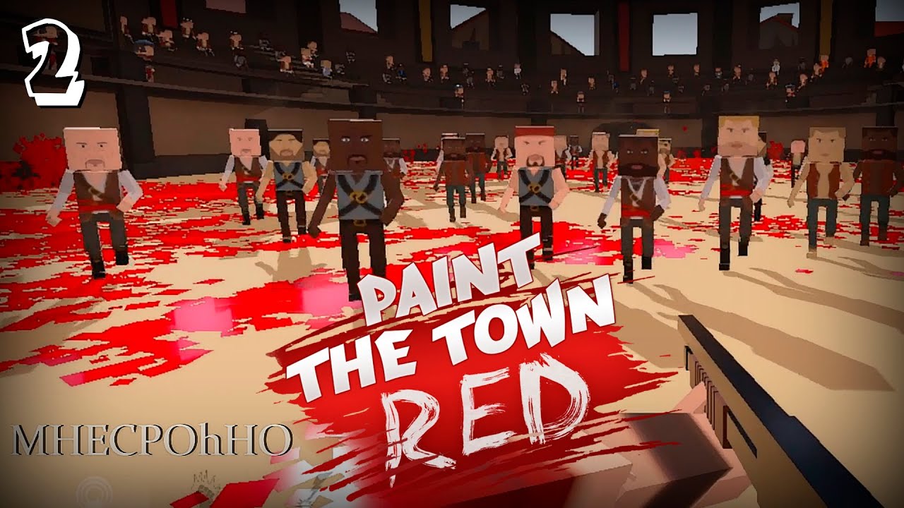 The town red на телефон. Игра Paint the Town Red. Игры по типу Paint the Town Red. Скины для Paint the Town Red. Paint the Town Red факты.