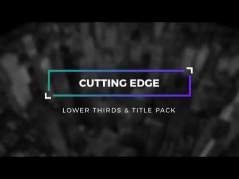 Cutting Edge Titles and Lower Thirds (Top After Effects Templates)