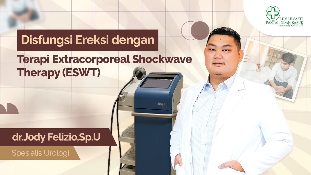 DISFUNGSI EREKSI DENGAN TERAPI ESWT