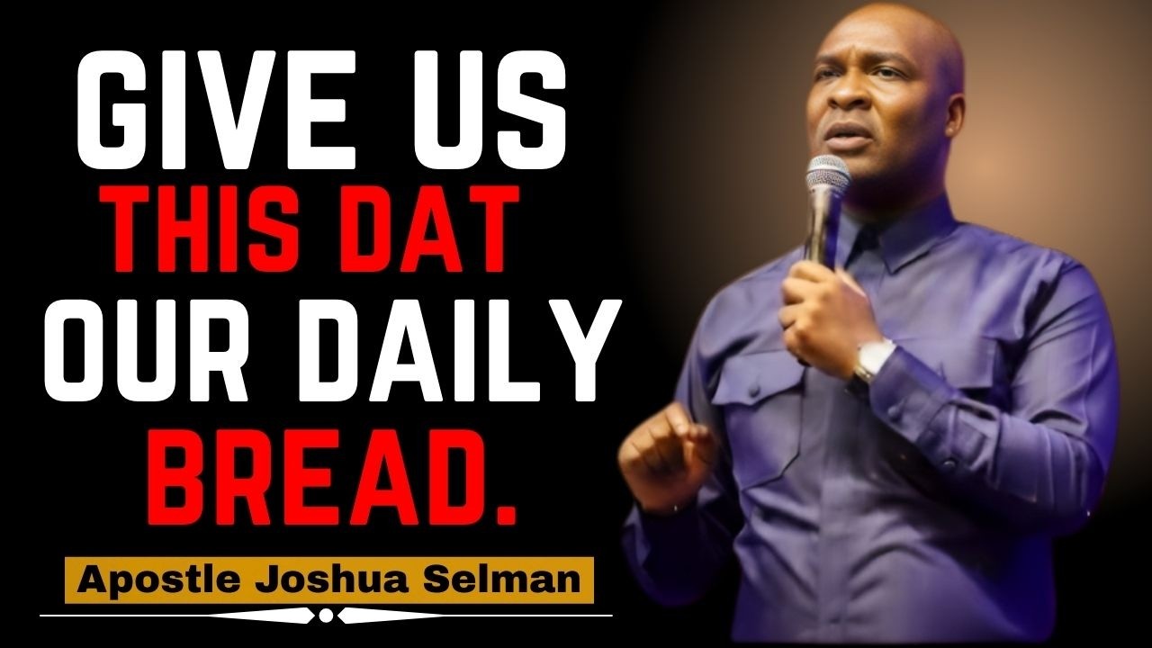 Give Us This Day – Prophetic Prayers for Daily Provision & Favour | Apostle Joshua Selman
